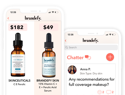 Screenshot of the brandefy app comparing the $182 SkinCeuticals C E Ferulic to the $49 Brandefy skin 15% vitamin c + e + ferulic acid serum and a screenshot of the community section where users chat with each other about all things beauty.